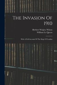 Cover image for The Invasion Of 1910