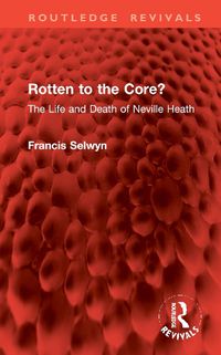 Cover image for Rotten to the Core?