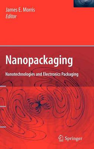 Cover image for Nanopackaging: Nanotechnologies and Electronics Packaging