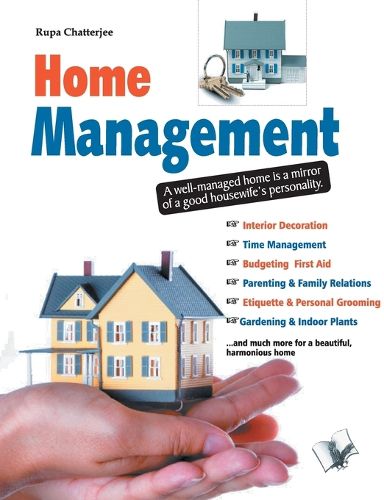 Cover image for Home Management: A Well-Managed Home is a Mirror of a Good Housewife's Personality