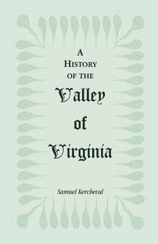 A History of the Valley of Virginia