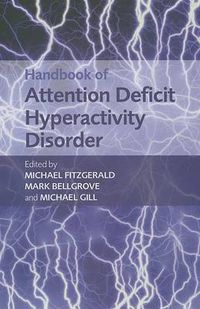 Cover image for Handbook of Attention Deficit Hyperactivity Disorder