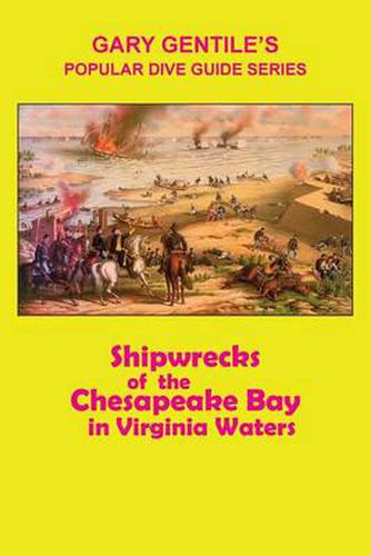 Cover image for Shipwrecks of the Chesapeake Bay in Virginia Waters