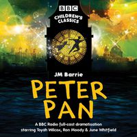 Cover image for Peter Pan: BBC Radio full-cast dramatisation