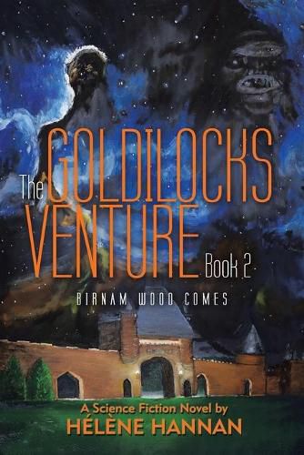 Cover image for The Goldilocks Venture Book 2: Birnam Wood Comes