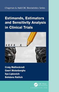 Cover image for Estimands, Estimators and Sensitivity Analysis in Clinical Trials