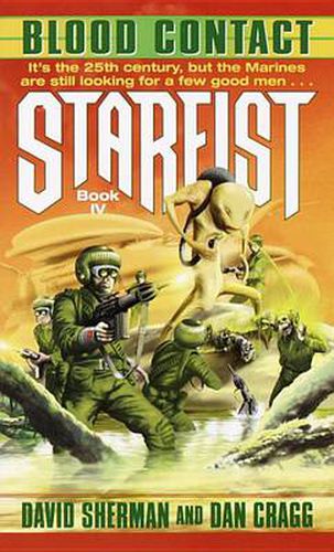 Starfist: Blood Contact: Book IV