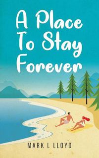 Cover image for A Place to Stay Forever