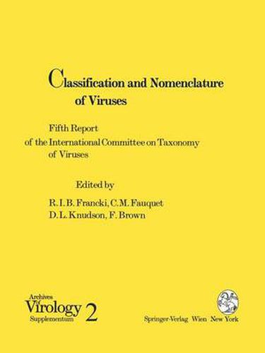 Cover image for Classification and Nomenclature of Viruses: Fifth Report of the International Committee on Taxonomy of Viruses. Virology Division of the International Union of Microbiological Societies