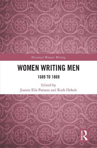 Cover image for Women Writing Men: 1689 to 1869