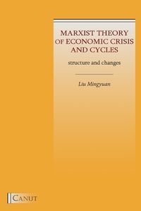 Cover image for Marxist Theory of Economic Crisis and Cycles: Structure and Changes