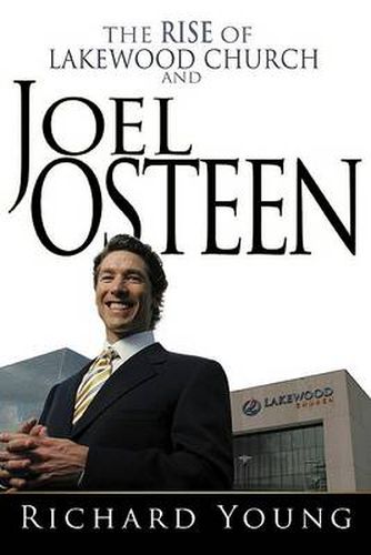 Rise of Lakewood Church and Joel Osteen