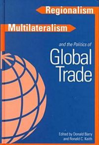 Cover image for Regionalism, Multilateralism, and the Politics of Global Trade