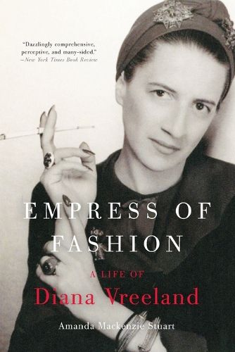 Cover image for Empress of Fashion: A Life of Diana Vreeland