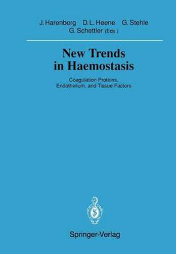 Cover image for New Trends in Haemostasis: Coagulation Proteins, Endothelium, and Tissue Factors