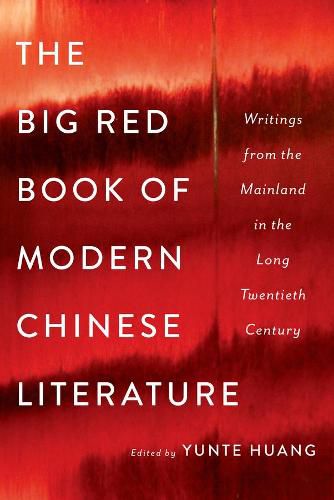 The Big Red Book of Modern Chinese Literature