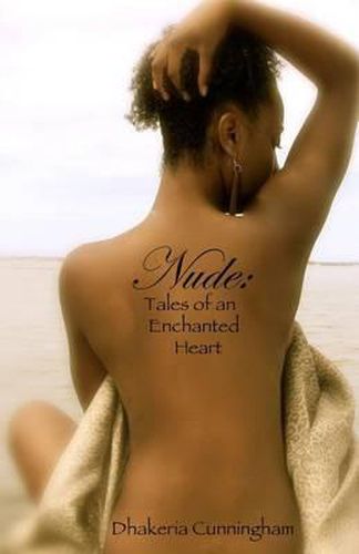 Cover image for Nude: Tales of an Enchanted Heart