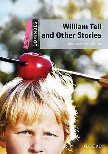 Cover image for Dominoes: Starter: William Tell and Other Stories