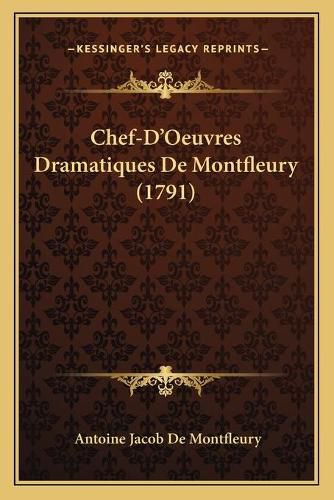 Cover image for Chef-D'Oeuvres Dramatiques de Montfleury (1791)