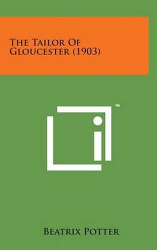 Cover image for The Tailor of Gloucester (1903)
