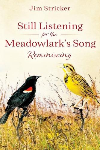 Cover image for Still Listening for the Meadowlark's Song