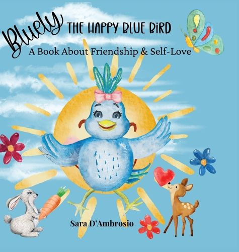 Cover image for Bluely The Happy Blue Bird