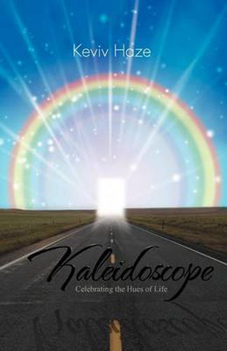 Cover image for Kaleidoscope: Celebrating the Hues of Life