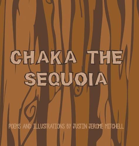 Cover image for Chaka the Sequoia