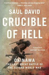 Cover image for Crucible of Hell: Okinawa: the Last Great Battle of the Second World War