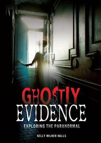 Cover image for Ghostly Evidence Exploring the Paranormal