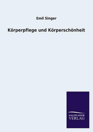 Cover image for Koerperpflege und Koerperschoenheit