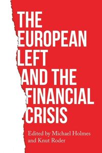 Cover image for The European Left and the Financial Crisis