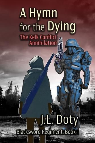 Cover image for A Hymn for the Dying: The Kelk Conflict: Annihilation