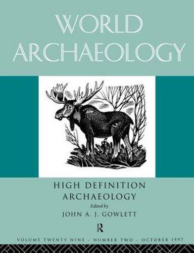 Cover image for High Definition Archaeology: Threads Through the Past: World Archaeology Volume 29 Issue 2