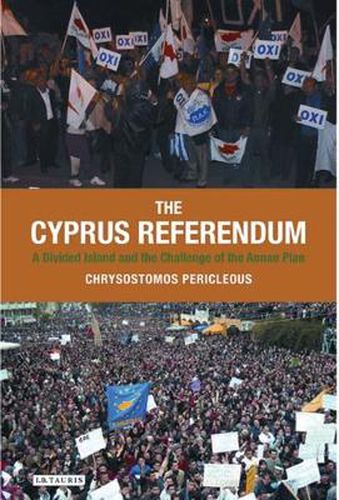 Cover image for The Cyprus Referendum: A Divided Island and the Challenge of the Annan Plan