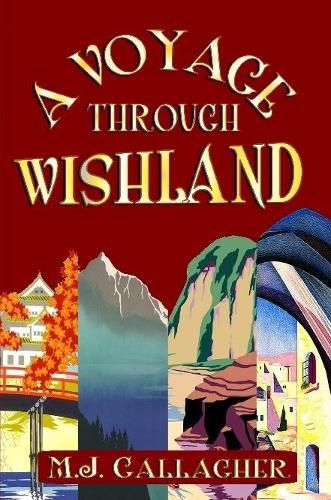 Cover image for A Voyage Through Wishland