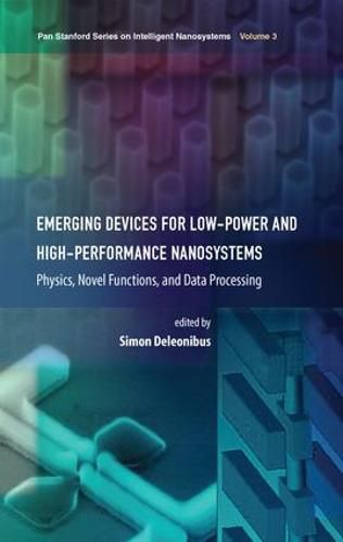 Cover image for Emerging Devices for Low-Power and High-Performance Nanosystems: Physics, Novel Functions, and Data Processing
