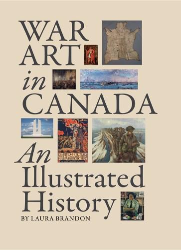 Cover image for War Art in Canada: A Nation's History