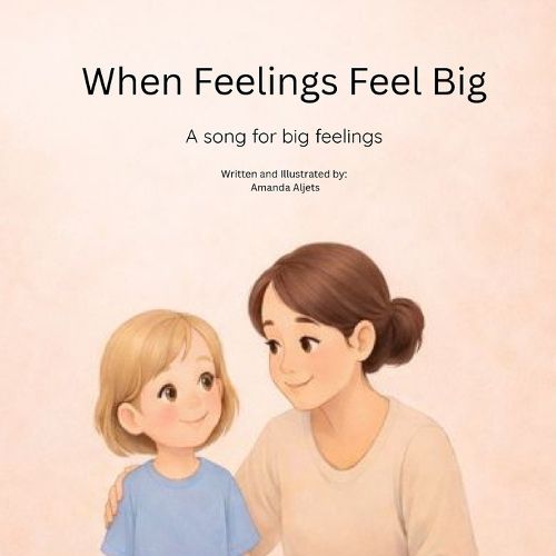 Cover image for When My Feelings Feel Big