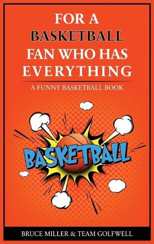 Cover image for For the Basketball Player Who Has Everything