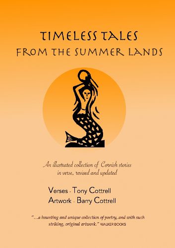 Cover image for Timeless Tales from the Summer Lands: An illustrated collection of Cornish stories in verse, revised and updated