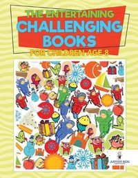 Cover image for The Challenging Hidden Picture Books for Children Age 8