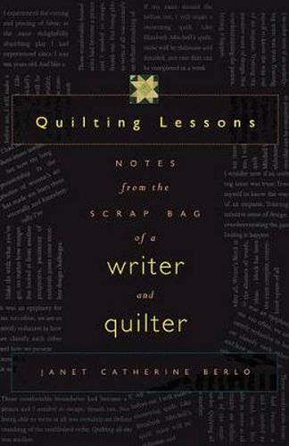 Cover image for Quilting Lessons: Notes from the Scrap Bag of a Writer and Quilter