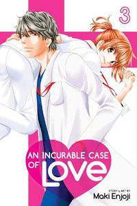 Cover image for An Incurable Case of Love, Vol. 3