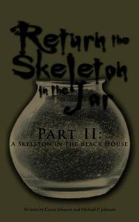 Cover image for Return the Skeleton in the Jar