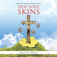 Cover image for New Wine Skins