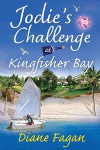 Cover image for Jodie's Challenge at Kingfisher Bay