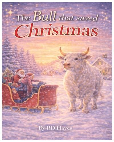 Cover image for The Bull that saved Christmas