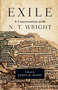Cover image for Exile: A Conversation with N. T. Wright