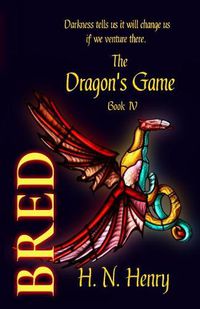 Cover image for BRED The Dragon's Game Book IV